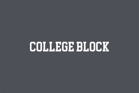 College Block | Fonts Shmonts