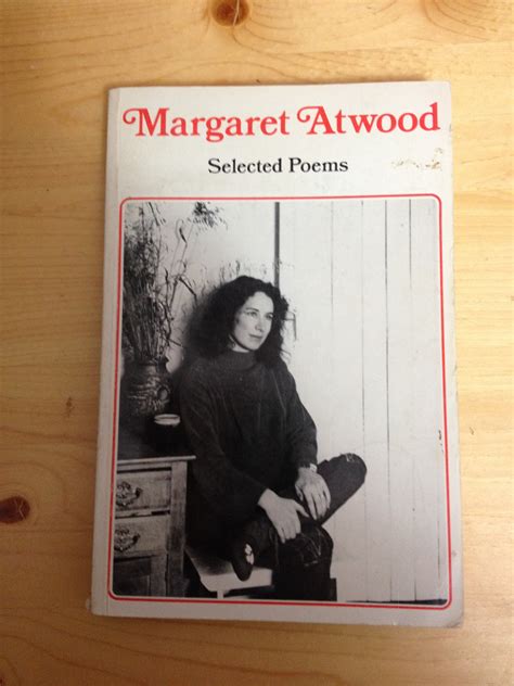 Title: Selected Poems Author: Margaret Atwood ... - Canadian Poetry Covers