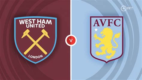 West Ham vs Aston Villa Prediction and Betting Tips