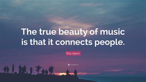 The true beauty of music is that it connects people. #Beauty #Music ...