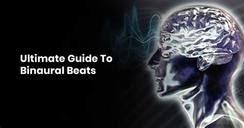 Ultimate Guide To Binaural Beats Nature Sound Retreat