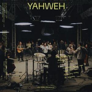 Victory Worship - Yahweh Lyrics and Tracklist | Genius