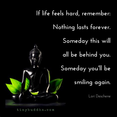 Nothing Lasts Forever - Tiny Buddha