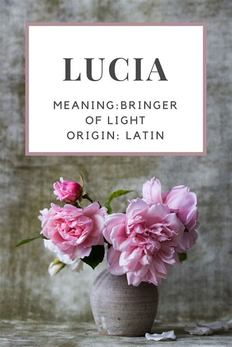 Baby Girl Name: Lucia. | Meaning: Bringer of Light. | Origin: Latin ...