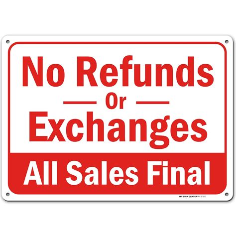 NO Refunds or Exchanges Sign, All Sales Final, Made Out of .040 Rust ...