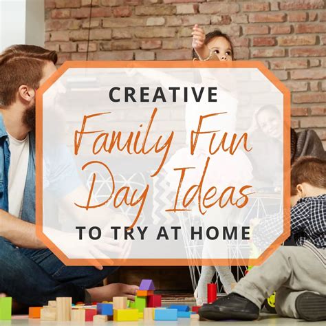 Creative Family Fun Day Ideas You Should Try at Home!