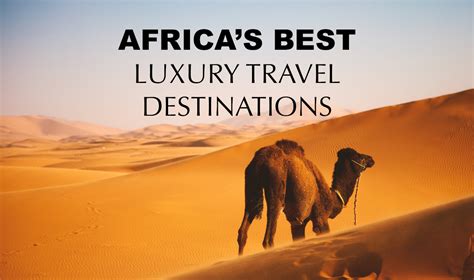 Best Luxury Travel Destinations in Africa | Zocha Group Blog