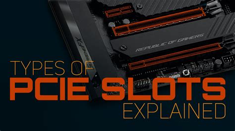 All Types Of PCIe Slots Explained & Compared