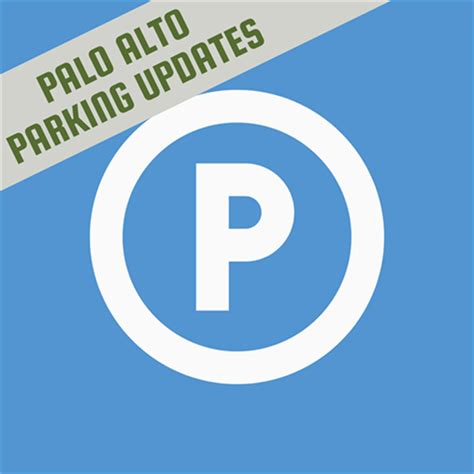 Palo Alto Parking Updates – City of Palo Alto, CA