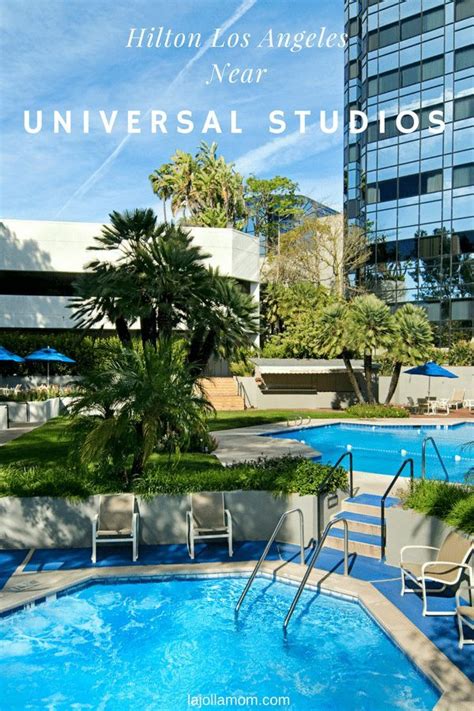 Hilton Universal City: Our Favorite Hotel Near Universal Studios ...