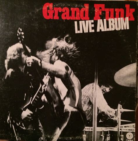 Grand Funk* - Live Album (1970, Scranton Pressing, Vinyl) | Discogs