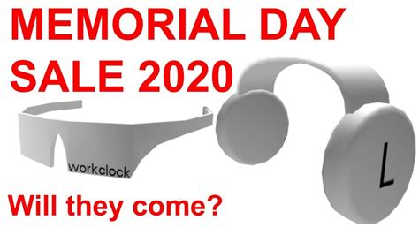 WILL WORKCLOCK HEADPHONES AND SHADES COME ROBLOX MEMORIAL DAY SALE 2020 - YouTube