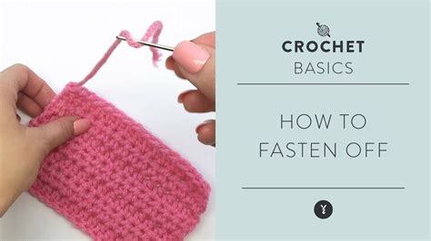 How to Fasten Off in Crochet | Beginner Crochet Tutorial | Learn to ...