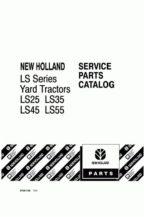 New Holland LS25, LS35, LS45, LS55 Parts Catalog