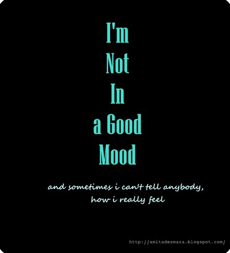 Bad Mood Quotes. QuotesGram