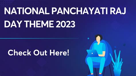 National Panchayati Raj Day Theme 2023: Check the Information Here!