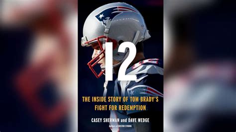 New book touts inside story of Tom Brady, the Patriots and the 2015 ...