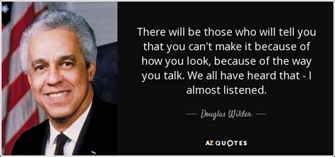 TOP 18 QUOTES BY DOUGLAS WILDER | A-Z Quotes