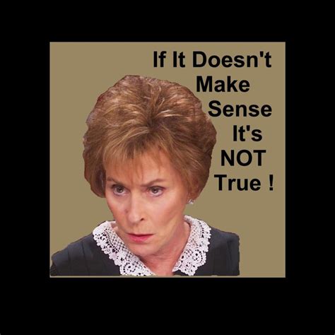 Judge Judy Quotes - ShortQuotes.cc