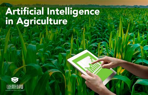 Artificial Intelligence in Agriculture | LatentView Analytics