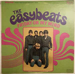 The Easybeats – Friday On My Mind (1967, Vinyl) - Discogs