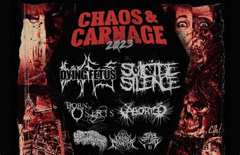 Chaos & Carnage 2023 w/ Dying Fetus, Suicide Silence + Special Guests ...