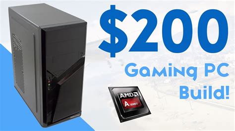 $200 GAMING PC BUILD JULY/AUGUST 2015! [1080P GAMING!] - YouTube