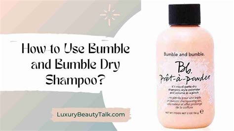 How to Use Bumble and Bumble Dry Shampoo? - Women's Beauty, Skin & Haircare Advice