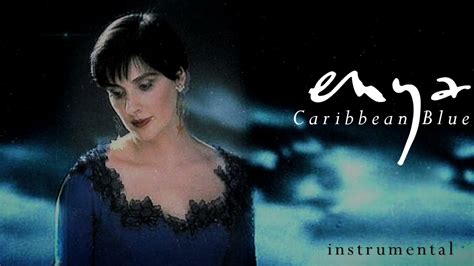 Enya - Caribbean Blue (Instrumental) - YouTube