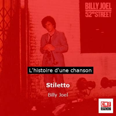 L'histoire d'une chanson: Stiletto - Billy Joel