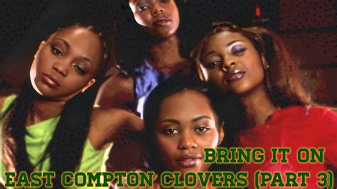 Bring It On (2000) East Compton Clovers (Part 3) - YouTube