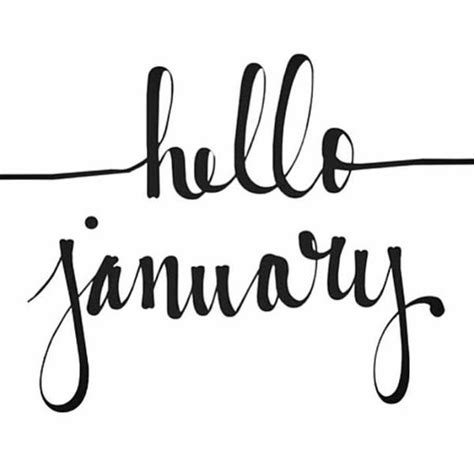 HELLO JANUARY | Hello january, Hello january quotes, January quotes