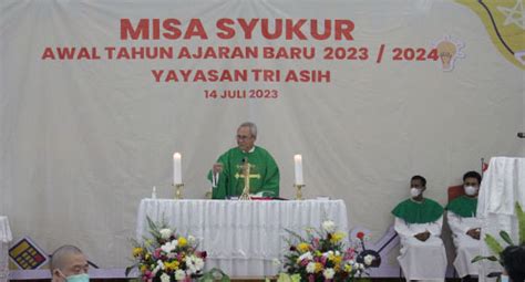 Misa Syukur Awal Tahun Ajaran Baru 2023/2024 - Tri Asih