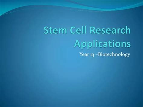 PPT - Stem Cell Research Applications PowerPoint Presentation, free download - ID:5049275