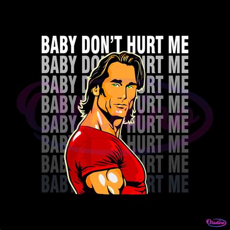 Funny Meme Mike O Hearn Baby Dont Hurt Me Svg Cutting File