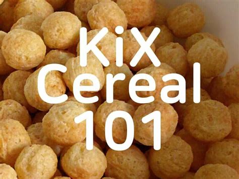 Kix Cereal Ingredients, Nutrition, and Slogan History - Cereal Guru