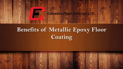 Benefits Of Metallic Epoxy Floor Coating by canadianfloorcoatings - Issuu