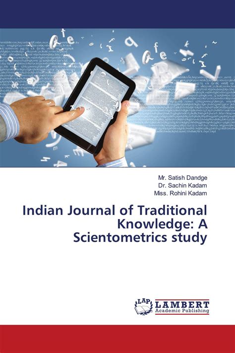 Indian Journal of Traditional Knowledge: A Scientometrics study / 978-620-4-98022-5 ...