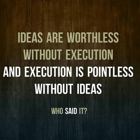 #ideas need #execution #quote | Quotes, Sayings, Execution