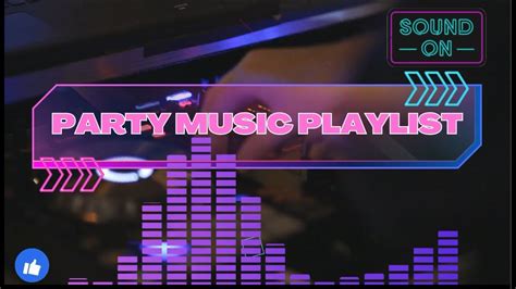 💃Party Music Playlist-Disco Dance🕺🤸‍♀️-Party Dance - YouTube