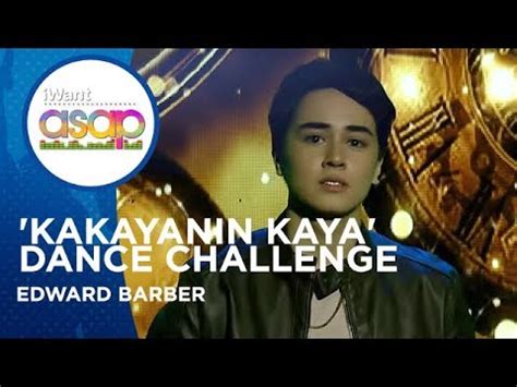 Edward Barber - 'Kakayanin Kaya' Dance Challenge | iWant ASAP Highlights - YouTube