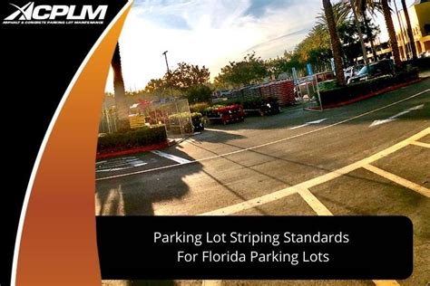 Parking Lot Striping Standards for Florida Parking Lots - ACPLM