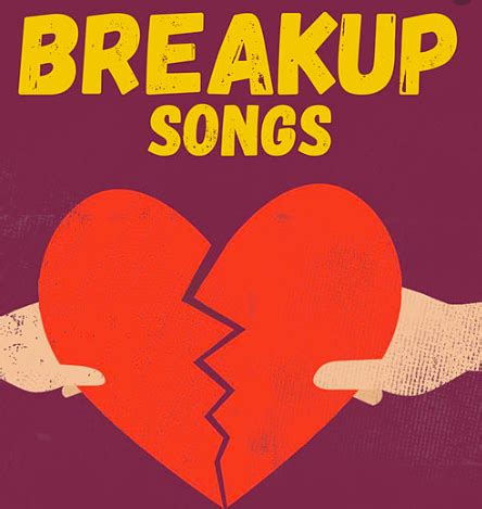 Top Ten Breakup Songs – The Impact