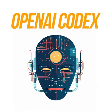 OpenAI Codex : révolution dans le développement de logiciels grâce à l ...