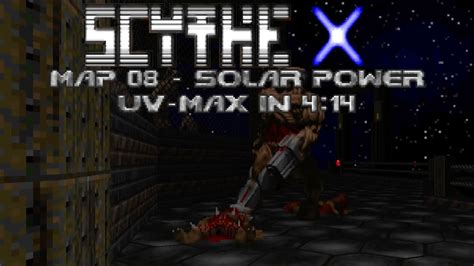 (Doom II) Scythe X: Map 08 - Solar Power (UV-Max Speedrun in 4:14 ...