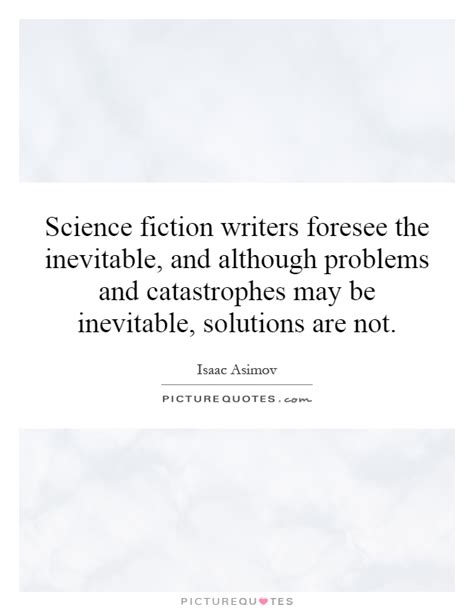 Science Fiction Writers Quotes. QuotesGram