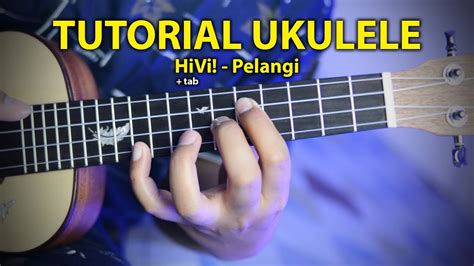 Tutorial Ukulele - HiVi Pelangi 🎸 - YouTube