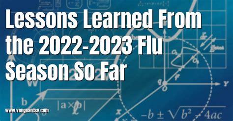 Lessons Learned From the 2022-2023 Flu Season So Far