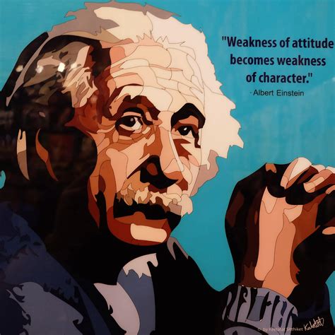 Albert Einstein Poster "Weakness of attitude..." - Infamous Inspiration