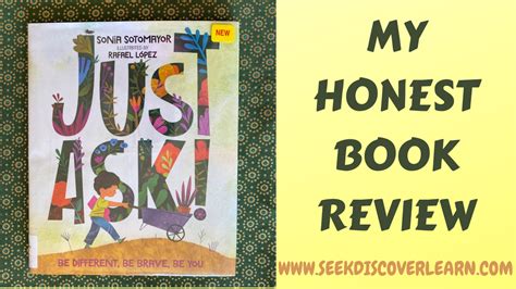 Book Review Just Ask by Sonia Sotomayor | Seek Discover Learn